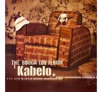 Kabelo - Kabelo - The Bouga Luv Album