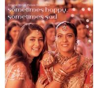 Kabhi Khushi Kabhie Gham - Sometimes Happy, Sometimes Sad By Original Soundtrack (2003-09-22)