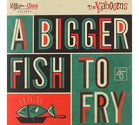 Kabooms, The - A Bigger Fish To Fry - Yo No Se (7inch, 45rpm, PS)