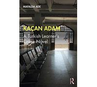 Kaçan Adam: A Turkish Learner’s Crime Novel
