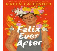 Kacen Callender Felix Ever After Book Kacen Callender Multicolor