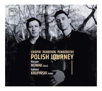 Kacper Nowa, Lukasz Krupinski - Polish Journey - Chopin, Panufnik, Penderecki