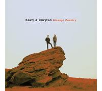 Kacy & Clayton - Strange Country [VINYL]
