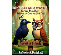 Kadeem and Wayne: An Odd Friendship Between a Crow and an Owl - A High-Flying Race Against the Harris Hawks, Wolf Pack of the Sky