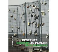 KADER ATTIA : DESCENTE AU PARADIS / DESCENT INTO PARADISE (FR-ENG).