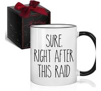 Kadiak Gamers Mug Gift - Sure Right After This Raid Games Gift for Him 11oz, Game Mug for Men Boys Boyfriend, Birthday Gifts Idea for Game Lover