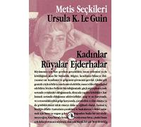 Kadınlar, Rüyalar, Ejderhalar: Ursula K. Le Guin'den Seçme Yazılar