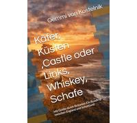 Käfer, Küsten ,Castle oder Links, Whiskey, Schafe: Mit Goldie durch Britanien Ein Roadtrip zwischen England und Schottland: 6 (Oemmis Roadtripabenteuer mit Goldi & Co.)