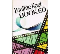 Kael Pauline : Hooked (Pbk) (A William Abrahams Book)