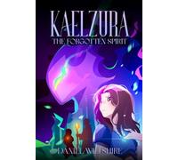 Kaelzura: The Forgotten Spirit