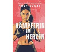 Kämpferin im Herzen: 1 (Der Stärkere Teil Von Dir)