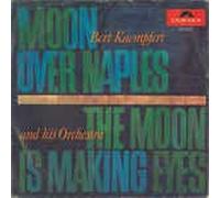 KAEMPFERT, Bert & ORCHESTER - Moon over naples / The moon is making eyes / 59 033