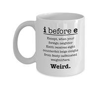 Kaenue I Before E Grammar 11oz Ceramic Coffee Mug, English Grammar Funny Quote Handled Mug