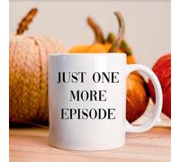 Kaenue Just One More Episode - Watching TV Ceramic Coffee Mug (11oz)