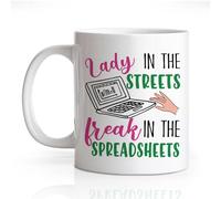 Kaenue Lady in The Streets Freak in The Spreadsheets 11 Oz Novelty Mug, Funny Accountant Ceramic Mug, Double Sided Print, CPA Data Analyst Admin Quote, for Coworkers Accounting Graduate