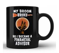 Kaenue My Broom Broke So I Became A Financial Advisor 11oz Ceramic Coffee Mug, Financial Advisor Halloween Funny Quote Handled Mug