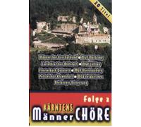 Kärntens Männerchöre Folge 2 [Musikkassette] [CASSETTE]