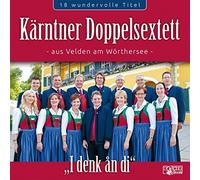 Kärntner Doppelsextett - I Denk An di