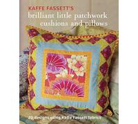 Kaffe Fassett's Brilliant Little Patchwork Cushion s and Pillows