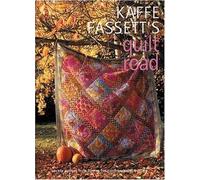 Kaffe Fassett's Quilt Road (Patwork and Quilting)