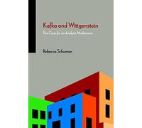 Kafka and Wittgenstein: The Case for an Analytic Modernism