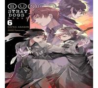 Kafka Asagiri Bungo Stray Dogs, Vol. 6 (light novel) Book Kafka Asagiri Multicolor