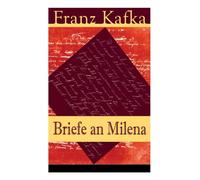 Kafka - Briefe an Milena Ausgewhlte Briefe an s groe Liebe - New pa - P555z
