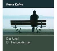 Kafka,Franz - Das Urteil/der Hungerkünstler