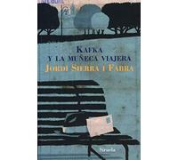 Kafka y la muneca viajera (Las Tres Edades/ the Three Ages)