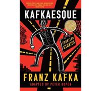 Kafkaesque : Fourteen Stories