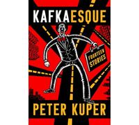 Kafkaesque: Fourteen Stories