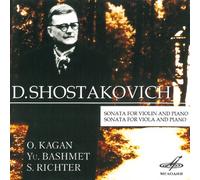 Kagan - Shostakovich: Violin & Viola Sonatas
