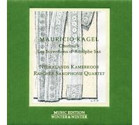 Kagel, Mauricio - Chorbuch: Les Inventions d' Adolphe Sax