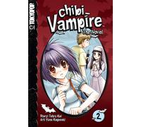 Kagesaki, Yuna - Chibi Vampire: The Novel Volume 2: v. 2
