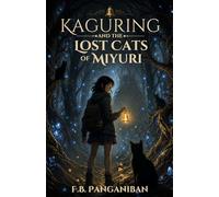Kaguring and the Lost Cats of Miyuri