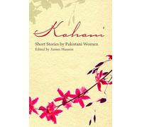 Kahani: Short Stories by Pakistani Women