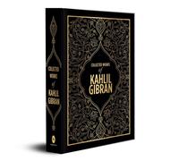 Kahlil Gibran - Collected Works of Deluxe Edition - Hardback - G245z