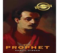 Kahlil Gibran The Prophet (Deluxe Library Edition) Hardcover Book Kahlil Gibran Multicolor
