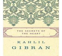 Kahlil Gibran The Secrets of the Heart Paperback Book Kahlil Gibran Multicolor