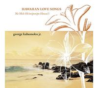 Kahumoku, George - Hawaiian Love Songs