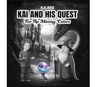 Kai And His Quest For The Missing Colors (NK Web)