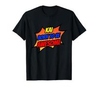 Kai Born to Be Awesome Funny Kai Name Value Graphic T-Shirt