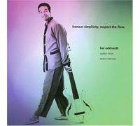 KAI ECKHARDT - HONOUR SIMPLICITY,RESPECT THE FLOW CD NEW