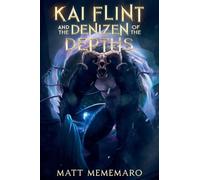 Kai Flint and the Denizen of the Depths: 2
