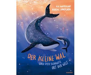 Kai Haferkamp M Der kleine Wal und der schönste Ort der Welt: Poetisc (Hardback)