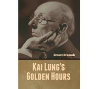 Kai Lung's Golden Hours
