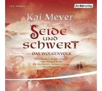 Kai Meyer - Seide und Schwert (1). das Wolk