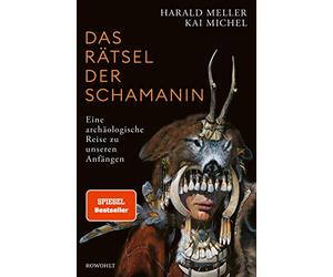 Kai Michel Hara Das Rätsel der Schamanin: Eine archäologische Reise z (Hardback)