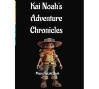 Kai Noah's Adventure Chronicles