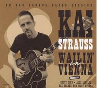 Kai Strauss - Wailin' In Vienna